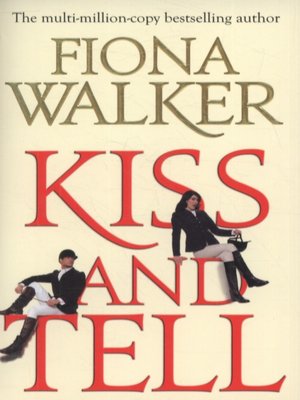 cover image of Kiss and tell